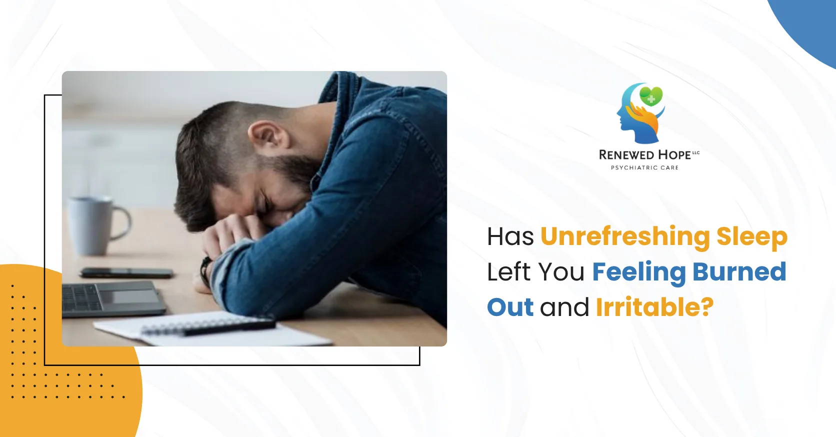 Unrefreshing Sleep